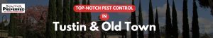 Pest control banner for Tustin and Old Town