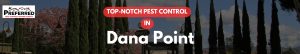 Pest control banner for Dana Point