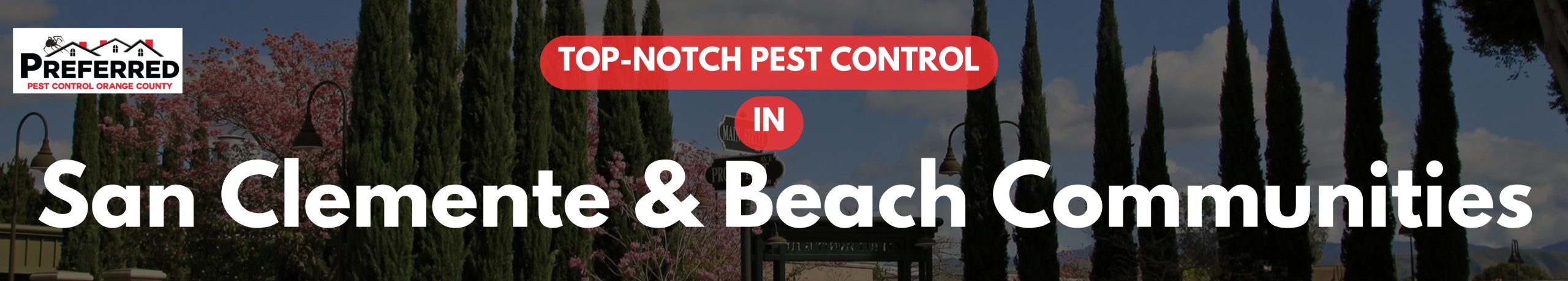 pest control in San Clemente & Beach Communities