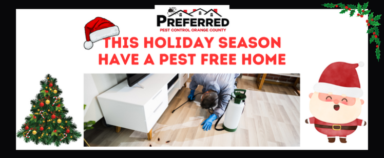 This Holiday Season Have a Pest FREE Home with Preferred Pest Control